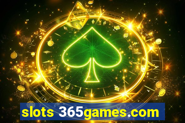 slots 365games.com